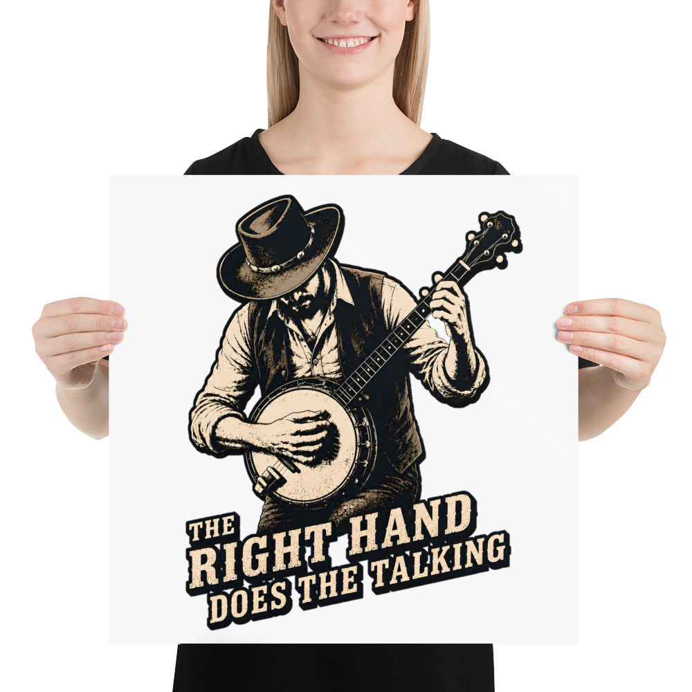 Banjo "The Right Hand Does The Talking" Poster