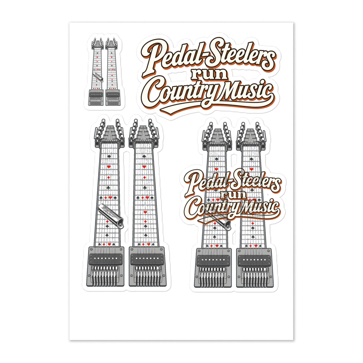 "Pedal Steel Players Run Country Music" Sticker Sheet