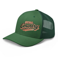 "Still Country" Trucker Cap